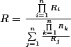R=\frac{\prod_{i=1}^{n}{R_{i}}}{\sum_{j=1}^{n}{\frac{\prod_{k=1}^{n}{R_{k}}}{R_{j}}}}
